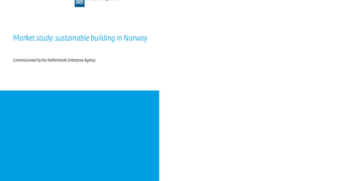 Market study: sustainable building in Norway | Nordic Circular Hotspot - Sustainable Scandinavian Building Industry